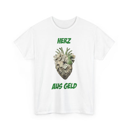 Herz Aus Geld Shirt